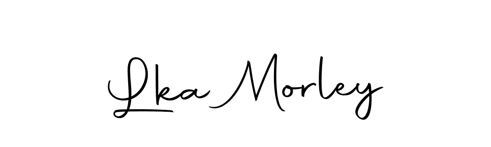 Make a beautiful signature design for name Lka Morley. With this signature (Autography-DOLnW) style, you can create a handwritten signature for free. Lka Morley signature style 10 images and pictures png