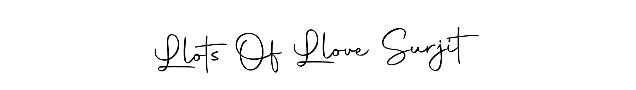 Use a signature maker to create a handwritten signature online. With this signature software, you can design (Autography-DOLnW) your own signature for name Llots Of Llove Surjit. Llots Of Llove Surjit signature style 10 images and pictures png