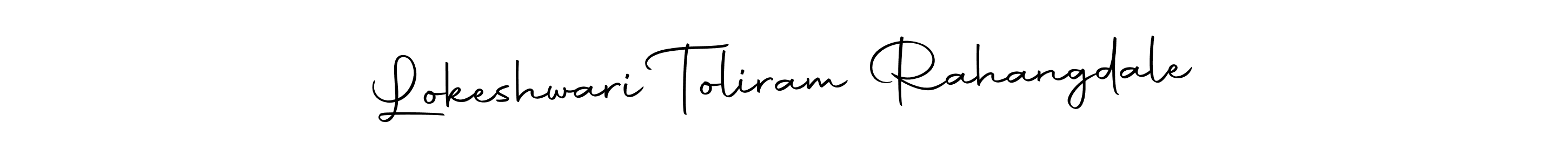 Make a beautiful signature design for name Lokeshwari Toliram Rahangdale. With this signature (Autography-DOLnW) style, you can create a handwritten signature for free. Lokeshwari Toliram Rahangdale signature style 10 images and pictures png