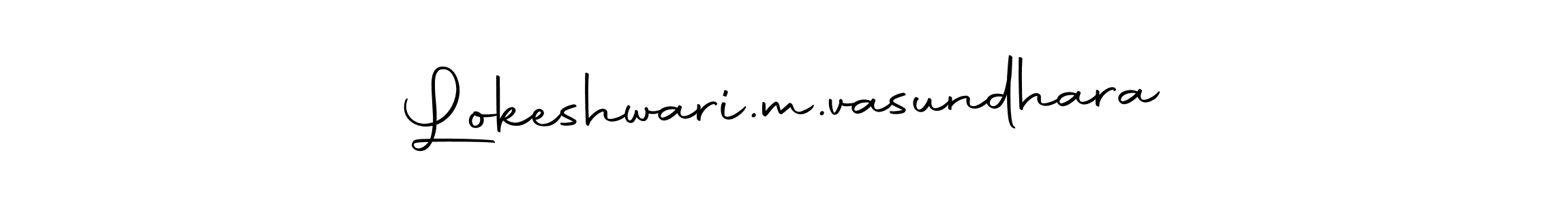 How to make Lokeshwari.m.vasundhara name signature. Use Autography-DOLnW style for creating short signs online. This is the latest handwritten sign. Lokeshwari.m.vasundhara signature style 10 images and pictures png