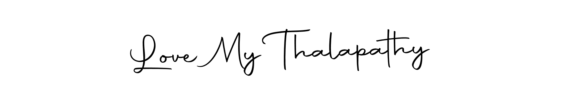 Use a signature maker to create a handwritten signature online. With this signature software, you can design (Autography-DOLnW) your own signature for name Love My Thalapathy. Love My Thalapathy signature style 10 images and pictures png