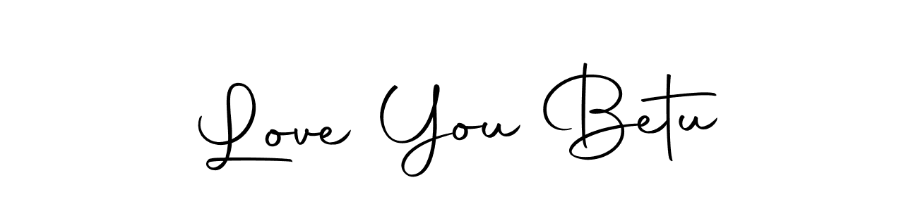 Also we have Love You Betu name is the best signature style. Create professional handwritten signature collection using Autography-DOLnW autograph style. Love You Betu signature style 10 images and pictures png