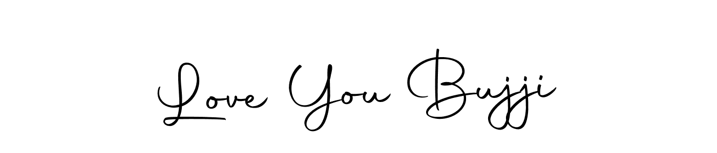 Create a beautiful signature design for name Love You Bujji. With this signature (Autography-DOLnW) fonts, you can make a handwritten signature for free. Love You Bujji signature style 10 images and pictures png