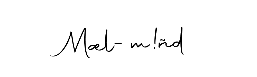 How to make Mæl-m!ñd name signature. Use Autography-DOLnW style for creating short signs online. This is the latest handwritten sign. Mæl-m!ñd signature style 10 images and pictures png