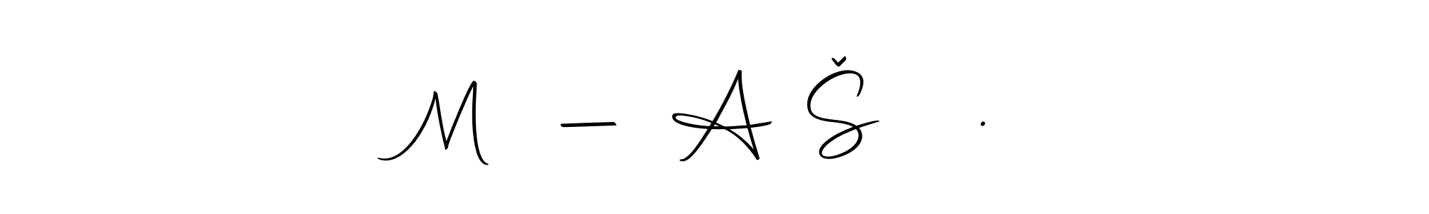 Design your own signature with our free online signature maker. With this signature software, you can create a handwritten (Autography-DOLnW) signature for name MŘ — AŊŠĄŘĪ.. MŘ — AŊŠĄŘĪ. signature style 10 images and pictures png