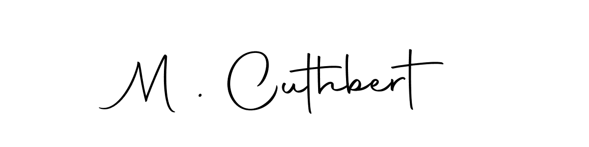 Create a beautiful signature design for name M . Cuthbert. With this signature (Autography-DOLnW) fonts, you can make a handwritten signature for free. M . Cuthbert signature style 10 images and pictures png