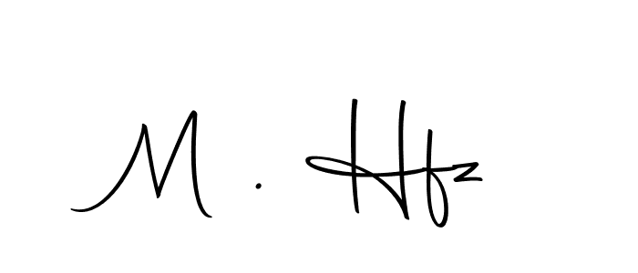 Create a beautiful signature design for name M . Hfz. With this signature (Autography-DOLnW) fonts, you can make a handwritten signature for free. M . Hfz signature style 10 images and pictures png