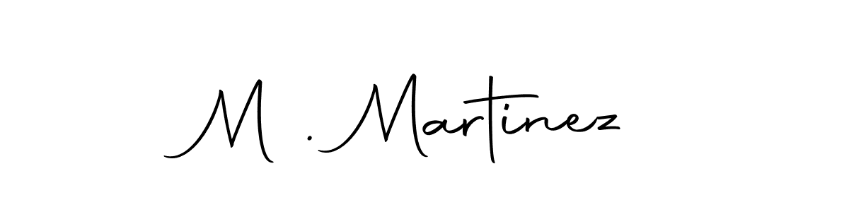 Design your own signature with our free online signature maker. With this signature software, you can create a handwritten (Autography-DOLnW) signature for name M . Martinez. M . Martinez signature style 10 images and pictures png
