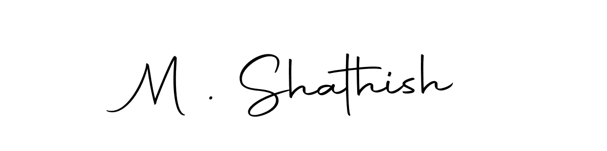 You should practise on your own different ways (Autography-DOLnW) to write your name (M . Shathish) in signature. don't let someone else do it for you. M . Shathish signature style 10 images and pictures png