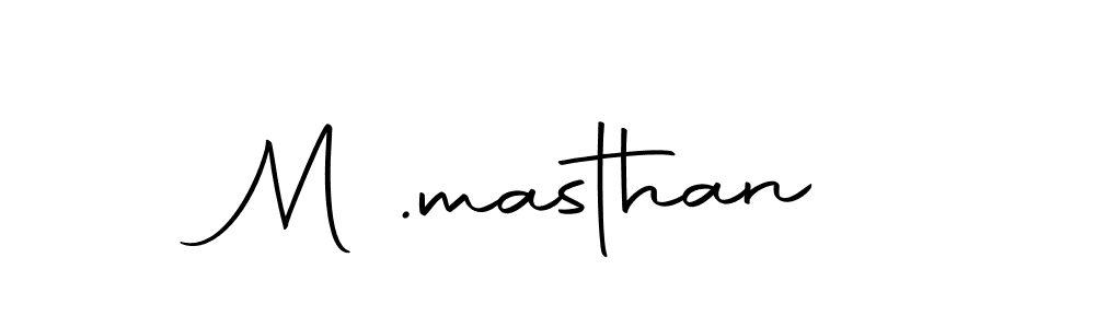 if you are searching for the best signature style for your name M .masthan. so please give up your signature search. here we have designed multiple signature styles  using Autography-DOLnW. M .masthan signature style 10 images and pictures png