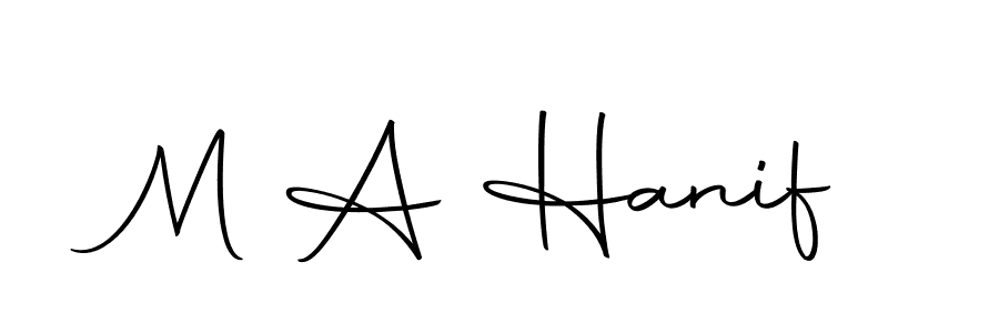 Create a beautiful signature design for name M A Hanif. With this signature (Autography-DOLnW) fonts, you can make a handwritten signature for free. M A Hanif signature style 10 images and pictures png