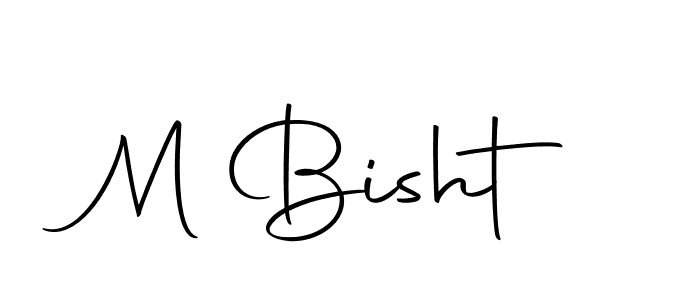 Make a short M Bisht signature style. Manage your documents anywhere anytime using Autography-DOLnW. Create and add eSignatures, submit forms, share and send files easily. M Bisht signature style 10 images and pictures png