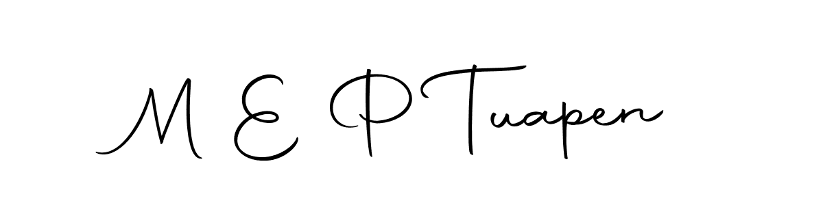 Also we have M E P Tuapen name is the best signature style. Create professional handwritten signature collection using Autography-DOLnW autograph style. M E P Tuapen signature style 10 images and pictures png