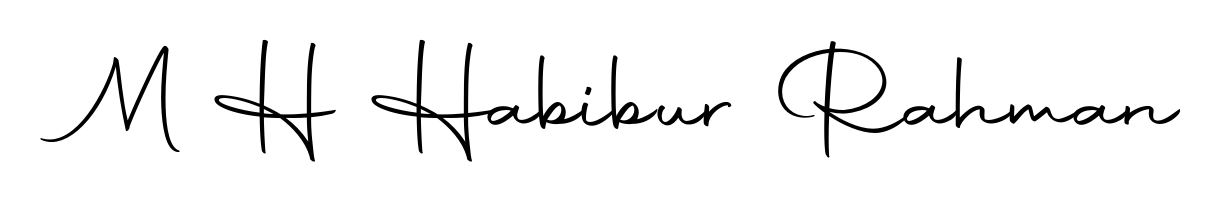 Create an unforgettable impression when signing with M H Habibur Rahman name styled in Autography-DOLnW typography. 100% free online generator. M H Habibur Rahman signature style 10 images and pictures png