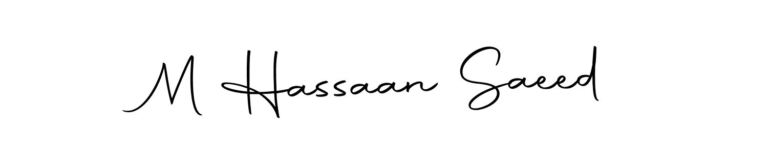 Also we have M Hassaan Saeed name is the best signature style. Create professional handwritten signature collection using Autography-DOLnW autograph style. M Hassaan Saeed signature style 10 images and pictures png