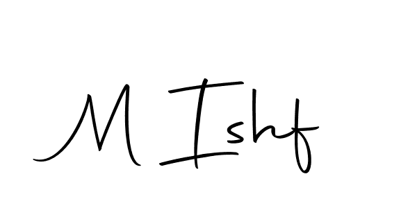 Make a short M Ishf signature style. Manage your documents anywhere anytime using Autography-DOLnW. Create and add eSignatures, submit forms, share and send files easily. M Ishf signature style 10 images and pictures png