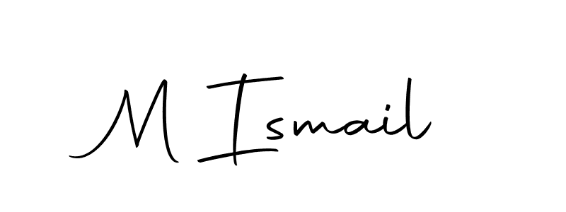 Design your own signature with our free online signature maker. With this signature software, you can create a handwritten (Autography-DOLnW) signature for name M Ismail. M Ismail signature style 10 images and pictures png