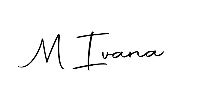 Use a signature maker to create a handwritten signature online. With this signature software, you can design (Autography-DOLnW) your own signature for name M Ivana. M Ivana signature style 10 images and pictures png