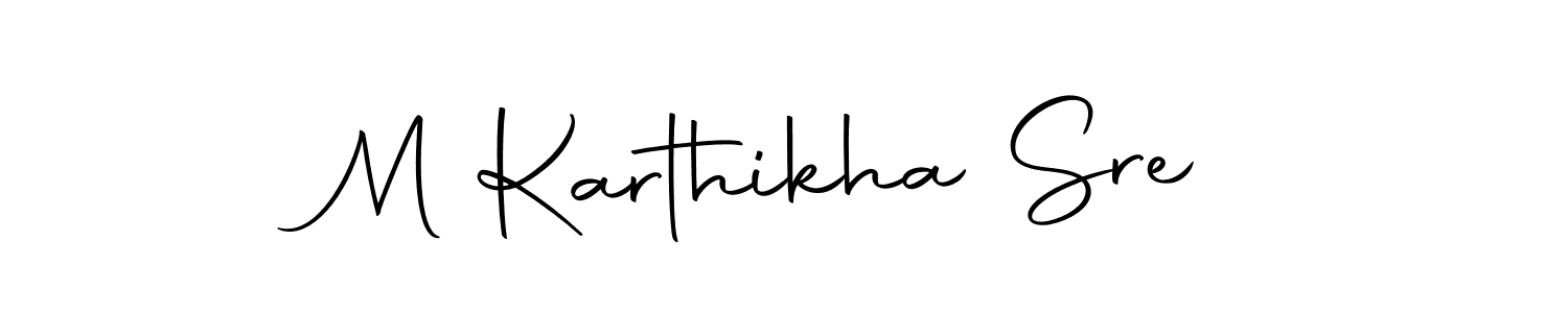 Also we have M Karthikha Sre name is the best signature style. Create professional handwritten signature collection using Autography-DOLnW autograph style. M Karthikha Sre signature style 10 images and pictures png