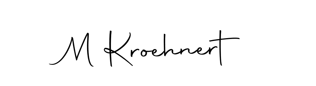 Design your own signature with our free online signature maker. With this signature software, you can create a handwritten (Autography-DOLnW) signature for name M Kroehnert. M Kroehnert signature style 10 images and pictures png