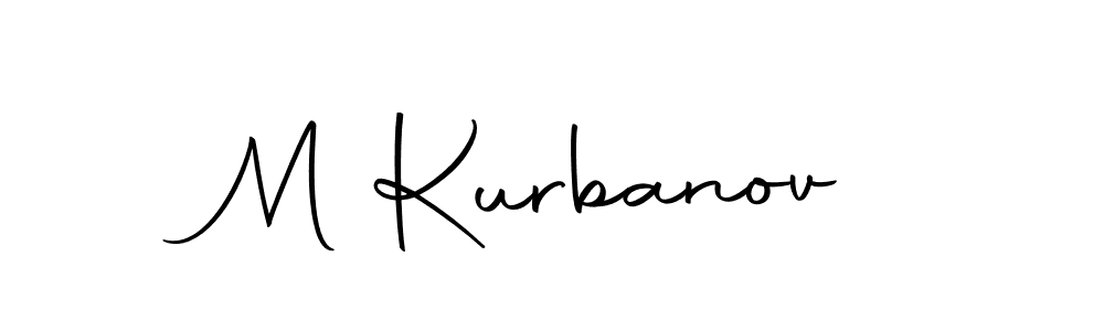 You should practise on your own different ways (Autography-DOLnW) to write your name (M Kurbanov) in signature. don't let someone else do it for you. M Kurbanov signature style 10 images and pictures png