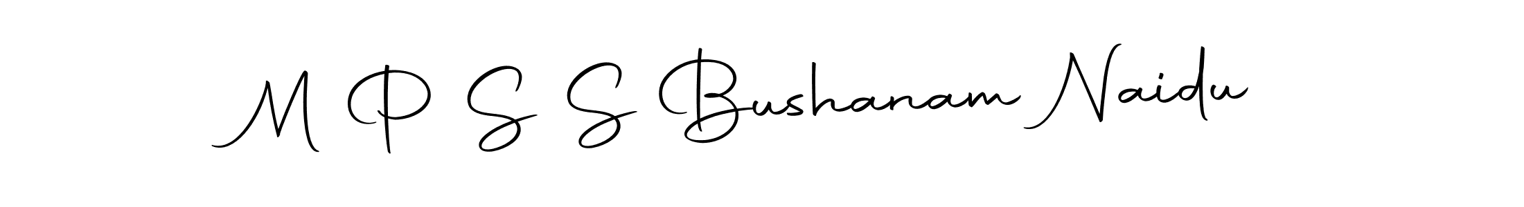 How to make M P S S Bushanam Naidu name signature. Use Autography-DOLnW style for creating short signs online. This is the latest handwritten sign. M P S S Bushanam Naidu signature style 10 images and pictures png