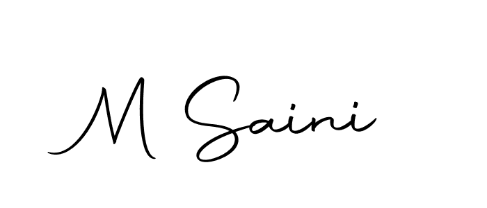 Also we have M Saini name is the best signature style. Create professional handwritten signature collection using Autography-DOLnW autograph style. M Saini signature style 10 images and pictures png