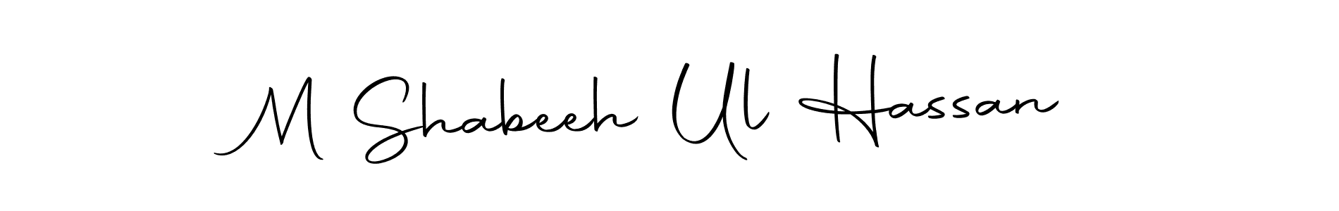 Design your own signature with our free online signature maker. With this signature software, you can create a handwritten (Autography-DOLnW) signature for name M Shabeeh Ul Hassan. M Shabeeh Ul Hassan signature style 10 images and pictures png