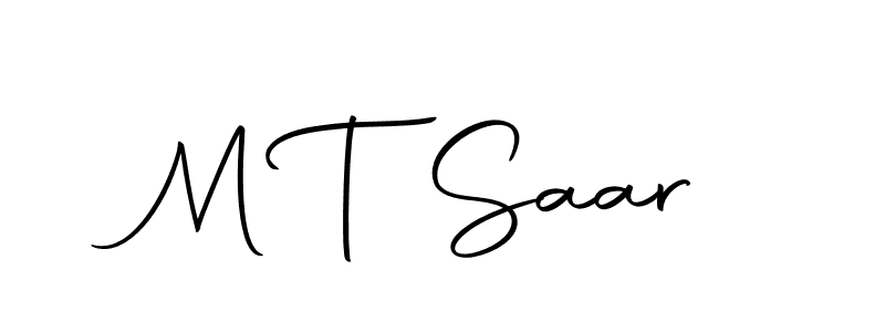 You should practise on your own different ways (Autography-DOLnW) to write your name (M T Saar) in signature. don't let someone else do it for you. M T Saar signature style 10 images and pictures png