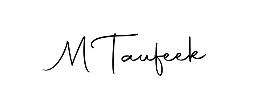 Create a beautiful signature design for name M Taufeek. With this signature (Autography-DOLnW) fonts, you can make a handwritten signature for free. M Taufeek signature style 10 images and pictures png