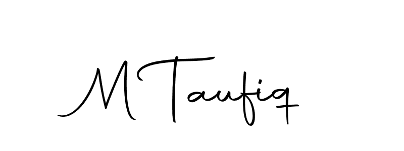 Also we have M Taufiq name is the best signature style. Create professional handwritten signature collection using Autography-DOLnW autograph style. M Taufiq signature style 10 images and pictures png