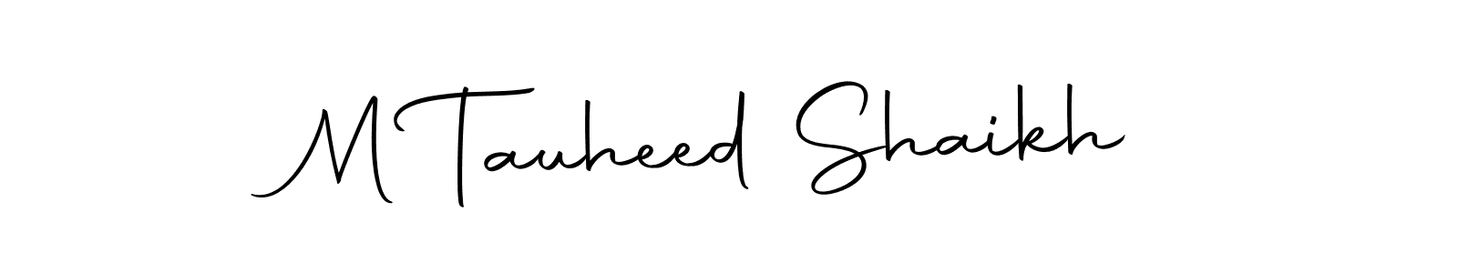 Design your own signature with our free online signature maker. With this signature software, you can create a handwritten (Autography-DOLnW) signature for name M Tauheed Shaikh. M Tauheed Shaikh signature style 10 images and pictures png