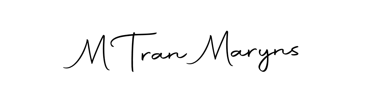 You should practise on your own different ways (Autography-DOLnW) to write your name (M Tran Maryns) in signature. don't let someone else do it for you. M Tran Maryns signature style 10 images and pictures png