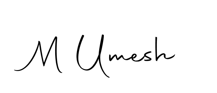 Make a beautiful signature design for name M Umesh. With this signature (Autography-DOLnW) style, you can create a handwritten signature for free. M Umesh signature style 10 images and pictures png