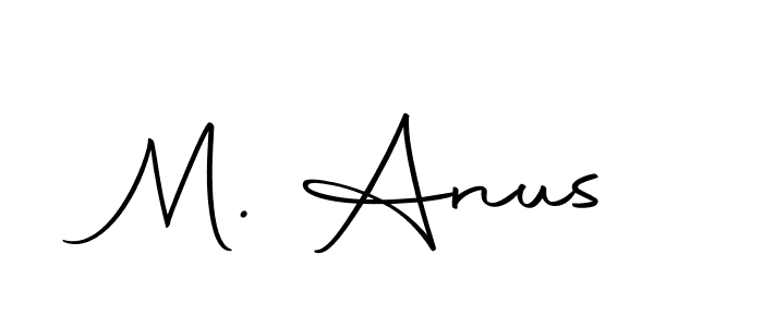 Also You can easily find your signature by using the search form. We will create M. Anus name handwritten signature images for you free of cost using Autography-DOLnW sign style. M. Anus signature style 10 images and pictures png