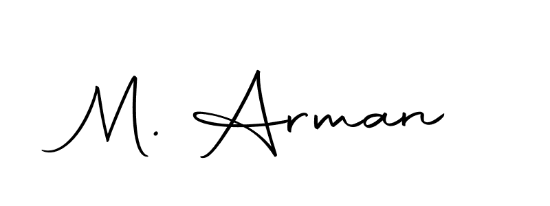 Design your own signature with our free online signature maker. With this signature software, you can create a handwritten (Autography-DOLnW) signature for name M. Arman. M. Arman signature style 10 images and pictures png