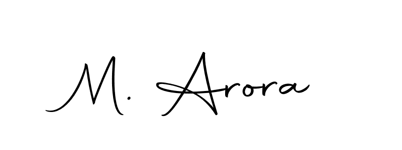 Also we have M. Arora name is the best signature style. Create professional handwritten signature collection using Autography-DOLnW autograph style. M. Arora signature style 10 images and pictures png