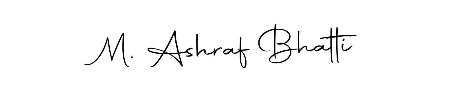 Design your own signature with our free online signature maker. With this signature software, you can create a handwritten (Autography-DOLnW) signature for name M. Ashraf Bhatti. M. Ashraf Bhatti signature style 10 images and pictures png