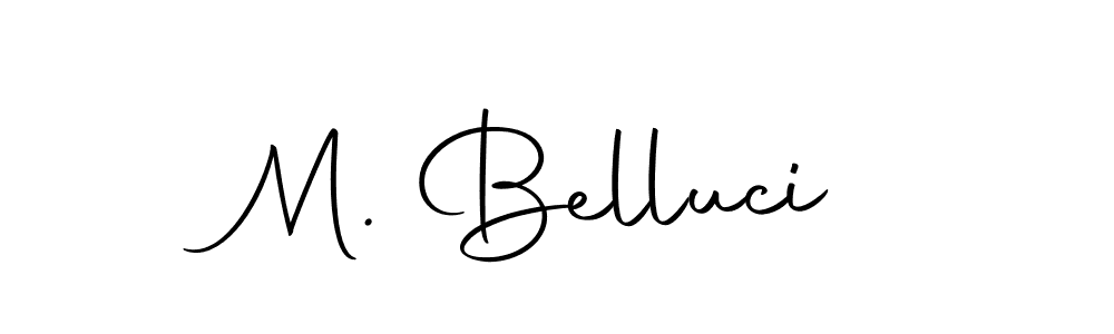 Create a beautiful signature design for name M. Belluci. With this signature (Autography-DOLnW) fonts, you can make a handwritten signature for free. M. Belluci signature style 10 images and pictures png