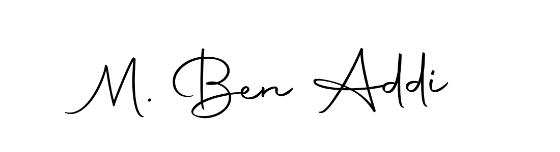 Make a short M. Ben Addi signature style. Manage your documents anywhere anytime using Autography-DOLnW. Create and add eSignatures, submit forms, share and send files easily. M. Ben Addi signature style 10 images and pictures png