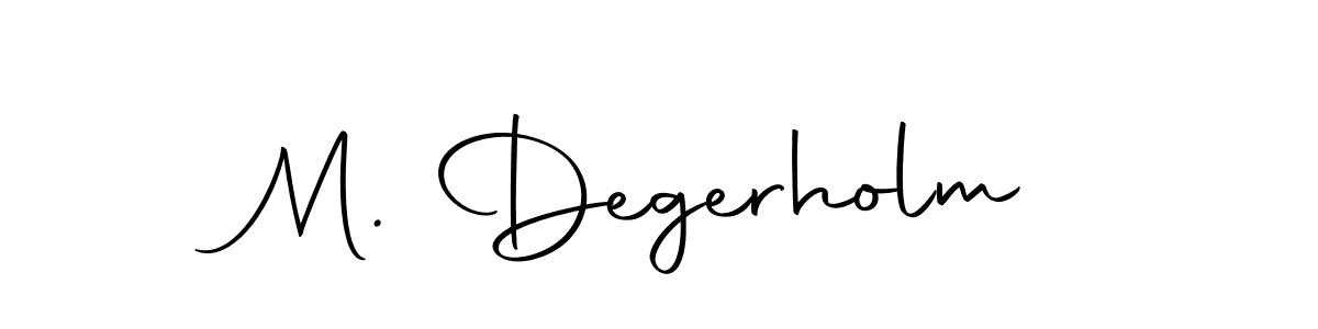 Make a beautiful signature design for name M. Degerholm. Use this online signature maker to create a handwritten signature for free. M. Degerholm signature style 10 images and pictures png