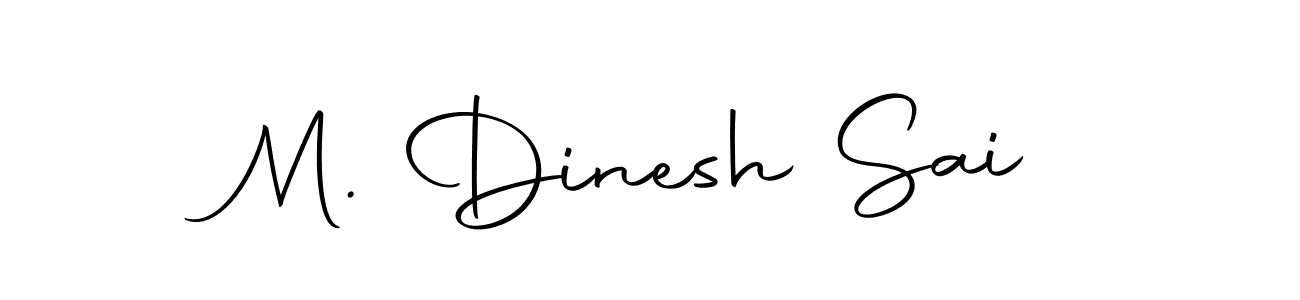 if you are searching for the best signature style for your name M. Dinesh Sai. so please give up your signature search. here we have designed multiple signature styles  using Autography-DOLnW. M. Dinesh Sai signature style 10 images and pictures png