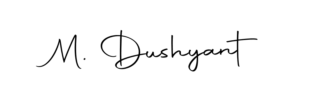 Create a beautiful signature design for name M. Dushyant. With this signature (Autography-DOLnW) fonts, you can make a handwritten signature for free. M. Dushyant signature style 10 images and pictures png