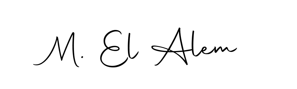 Also You can easily find your signature by using the search form. We will create M. El Alem name handwritten signature images for you free of cost using Autography-DOLnW sign style. M. El Alem signature style 10 images and pictures png