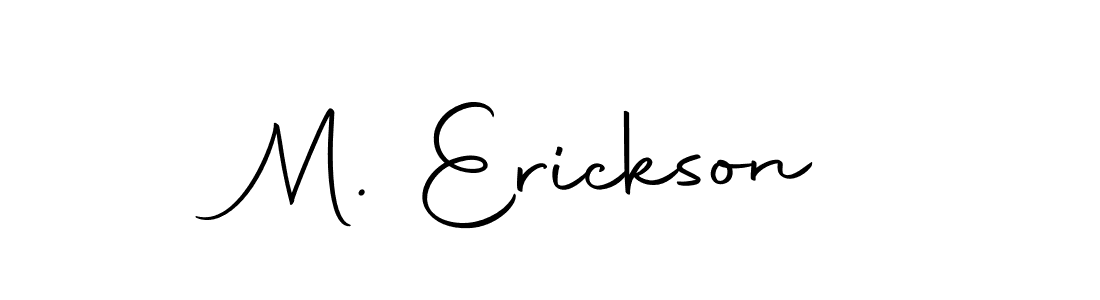 This is the best signature style for the M. Erickson name. Also you like these signature font (Autography-DOLnW). Mix name signature. M. Erickson signature style 10 images and pictures png