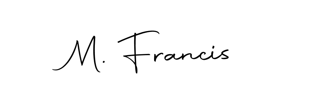 It looks lik you need a new signature style for name M. Francis. Design unique handwritten (Autography-DOLnW) signature with our free signature maker in just a few clicks. M. Francis signature style 10 images and pictures png