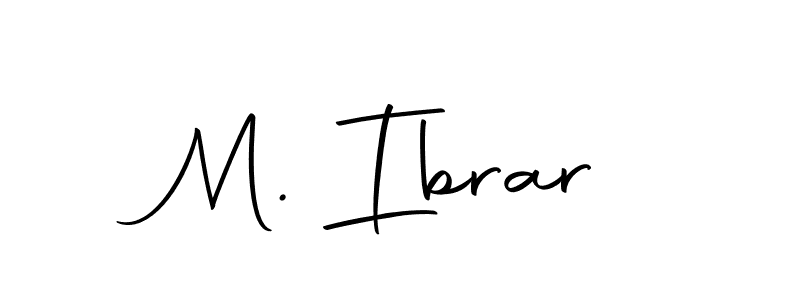 Make a short M. Ibrar signature style. Manage your documents anywhere anytime using Autography-DOLnW. Create and add eSignatures, submit forms, share and send files easily. M. Ibrar signature style 10 images and pictures png