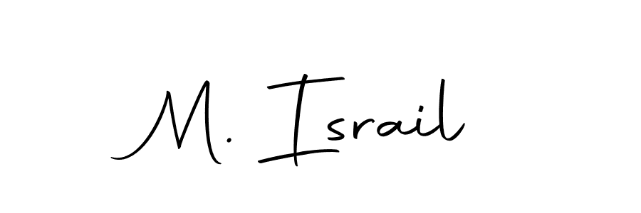 Once you've used our free online signature maker to create your best signature Autography-DOLnW style, it's time to enjoy all of the benefits that M. Israil name signing documents. M. Israil signature style 10 images and pictures png