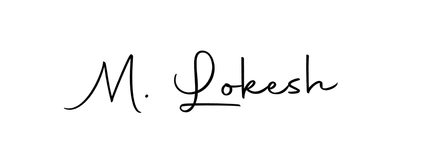 Make a beautiful signature design for name M. Lokesh. With this signature (Autography-DOLnW) style, you can create a handwritten signature for free. M. Lokesh signature style 10 images and pictures png