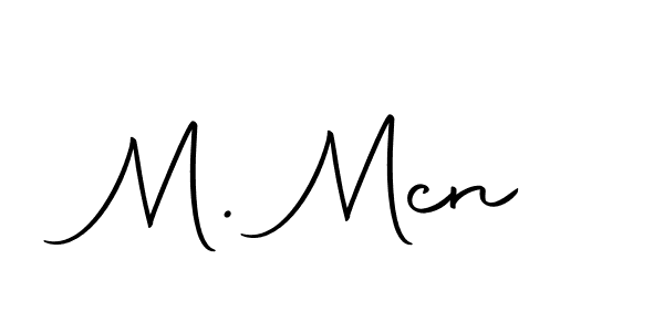 How to make M. Mcn signature? Autography-DOLnW is a professional autograph style. Create handwritten signature for M. Mcn name. M. Mcn signature style 10 images and pictures png